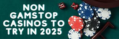 Exploring Casinos Not on Gamstop UK A Comprehensive Guide 863925080