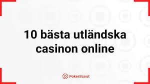 Utforska Utländska Casino En Guide till Online Spel 694940737