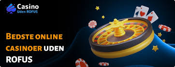 Casino uden rofus En Guide til Ubegribelig Underholdning Casino uden rofus En Guide til Ubegribelig Underholdning