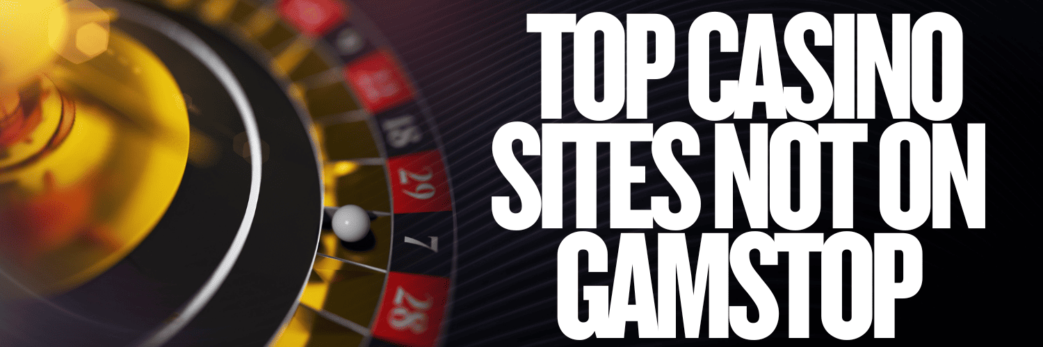 Discover the Best Casinos Not on GamStop -1540069855 Discover the Best Casinos Not on GamStop -1540069855
