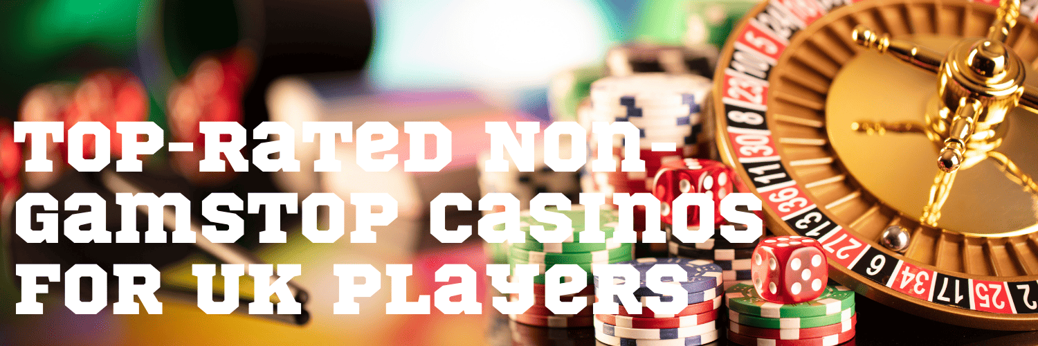 Exploring Non GamStop Casinos in the UK Opportunities and Insights Exploring Non GamStop Casinos in the UK Opportunities and Insights